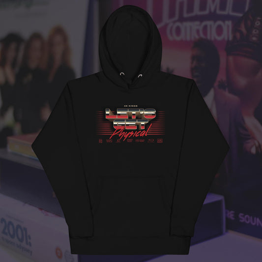 Let's Get Physical Hoodie